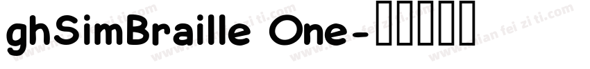 ghSimBraille One字体转换